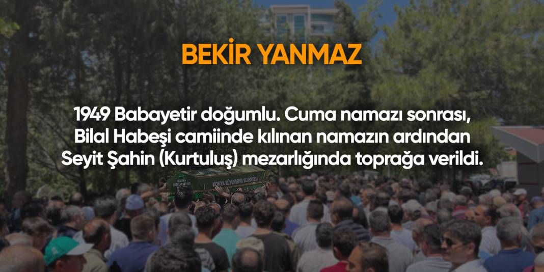 Konya'da bugün vefat edenler | 18 Nisan 2025 8